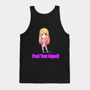 F your squad Tank Top